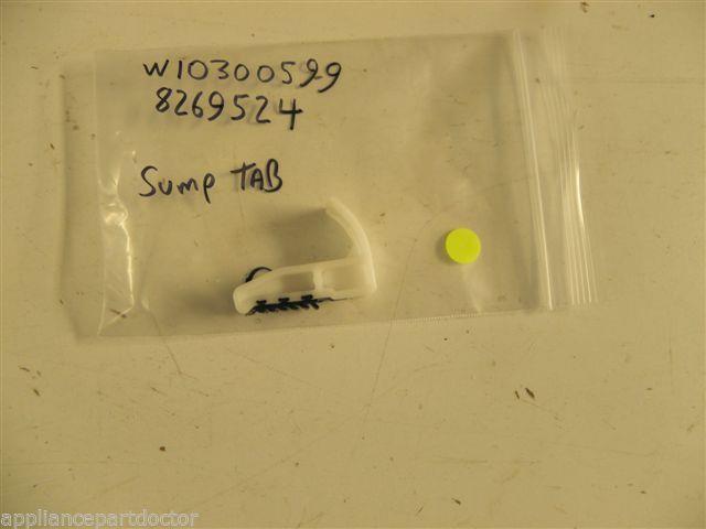 WHIRLPOOL DISHWASHER W10300599 8269524 SUMP TAB USED PART ASSEMBLY WHIRLPOOL DISHWASHER W10300599 8269524 SUMP TAB USED PART ASSEMBLY